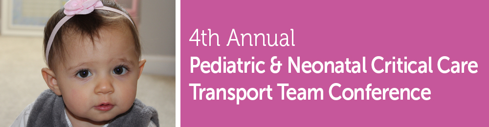 4th Annual Pediatric and Neonatal Critical Care Transport Team Conference Banner